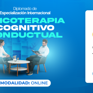 DIPLOMADO PSICOTERAPIA COGNITIVO CONDUCTUAL