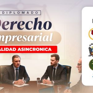 (ASINCRÓNICO) DIPLOMADO DERECHO EMPRESARIAL