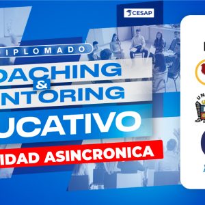 (ASINCRONICO) DIPLOMADO COACHING Y MENTORING EDUCATIVO