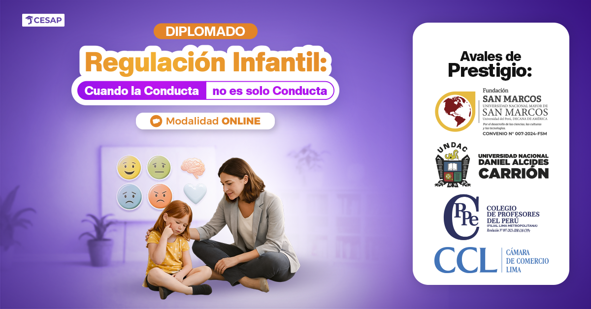 DIPLOMADO REGULACIÓN INFANTIL: CUANDO LA CONDUCTA NO ES SOLO CONDUCTA
